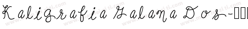 Kaligrafia Galana Dos字体转换